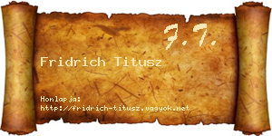 Fridrich Titusz névjegykártya